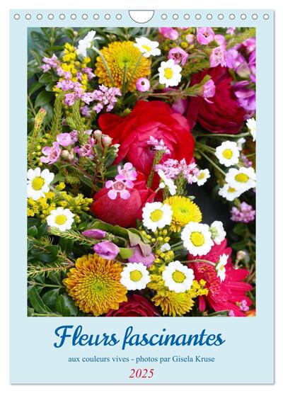 Image de Fleurs fascinantes aux couleurs vives (Calendrier mural 2025 DIN A4 horizontal), CALVENDO calendrier mensuel