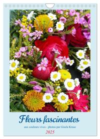 Image de Fleurs fascinantes aux couleurs vives (Calendrier mural 2025 DIN A4 horizontal), CALVENDO calendrier mensuel