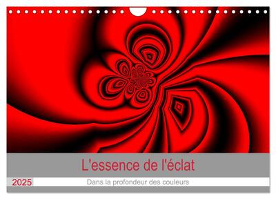 Image de L'essence de l'éclat (Calendrier mural 2025 DIN A4 vertical), CALVENDO calendrier mensuel