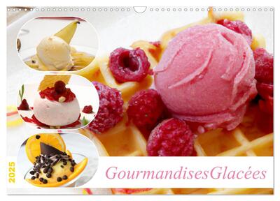 Picture of Gourmandises glacées (Calendrier mural 2025 DIN A3 vertical), CALVENDO calendrier mensuel