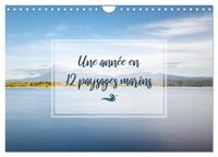 Image de Une année en 12 paysages marins (Calendrier mural 2025 DIN A4 vertical), CALVENDO calendrier mensuel
