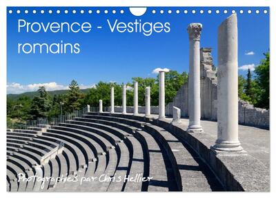 Image de Provence - Vestiges romains (Calendrier mural 2025 DIN A4 vertical), CALVENDO calendrier mensuel