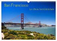 Image de San Francisco La ville au bord de la baie (Calendrier mural 2025 DIN A3 vertical), CALVENDO calendrier mensuel