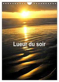 Image de Lueur du soir (Calendrier mural 2025 DIN A4 horizontal), CALVENDO calendrier mensuel