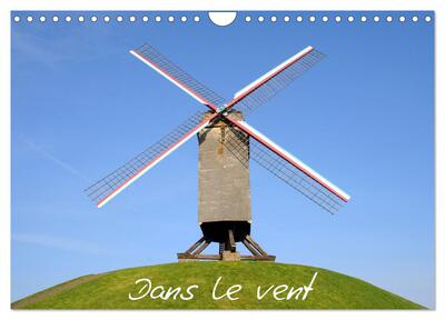 Picture of Dans le vent (Calendrier mural 2025 DIN A4 vertical), CALVENDO calendrier mensuel