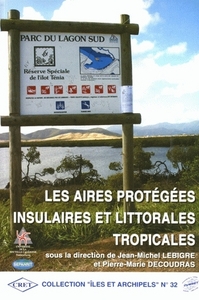 Picture of Les aires protégées insulaires et littorales tropicales - actes du colloque, [tenu à] Nouméa, Nouvelle-Calédonie, [les] 30 et 31 octobre 2001
