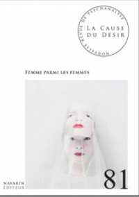 Image de La Cause Du Désir 81- Femme Parmi Les Femmes - Octobre 2012