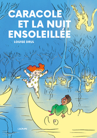 Picture of Caracole et la nuit ensoleillée