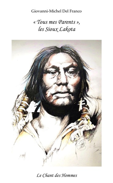Image de "TOUS MES PARENTS", LES SIOUX LAKOTA