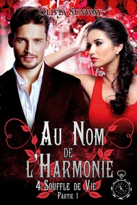 Image de Au Nom de l'Harmonie, tome 4 : Souffle de Vie Partie 1