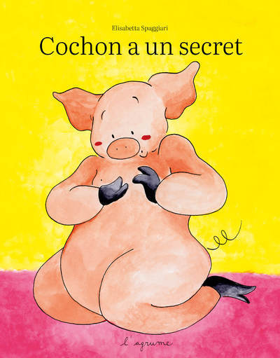Image de Cochon a un secret