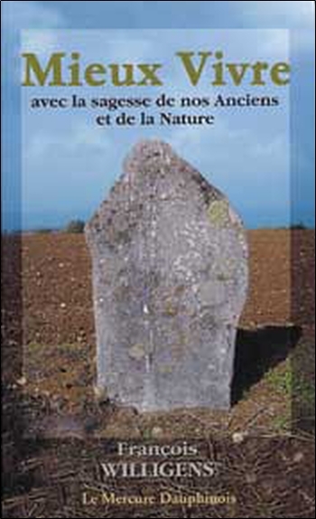 Picture of Mieux Vivre avec la sagesse de nos Anciens et de la Nature