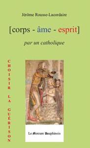 Image de Corps Âme Esprit par un Catholique
