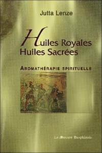 Image de Huiles royales, huiles sacrées