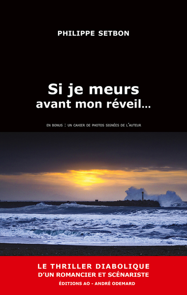 Image de Si je meurs avant mon réveil… [éd. ill.]