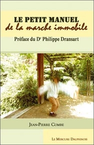 Picture of Petit manuel de la marche immobile