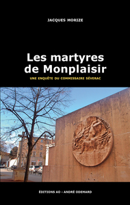 Image de Les martyres de Monplaisir (une enquête du commissaire Séverac)