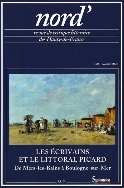Picture of Les écrivains et le littoral picard (de Mers-les-bains à Boulogne-sur-Mer)