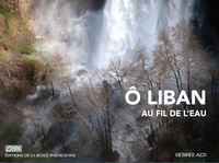 Image de O LIBAN  - AU FIL DE L'EAU