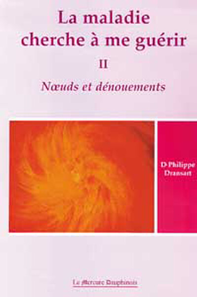 Image de La maladie cherche à me guérir T.2