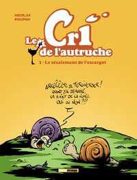 Picture of Le cri de l'autruche - Tome 01