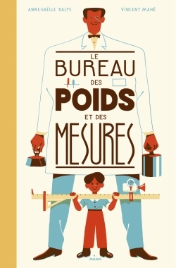 Picture of Le bureau des poids et des mesures