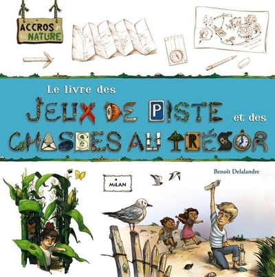 Image de Le livre des jeux de piste et des chasses au trésor