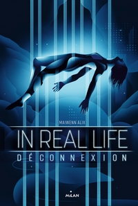 Image de In Real Life, Tome 01