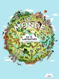 Picture of Le monde en 15 labyrinthes