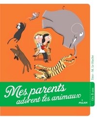 Picture of Mes parents adorent les animaux