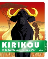 Image de Kirikou et le buffle aux cornes d'or