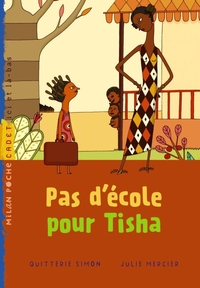 Image de Pas d'école pour Tisha