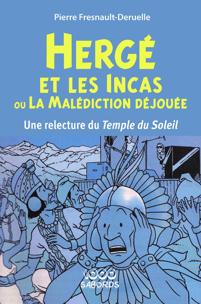 Image de Hergé et les incas ou la Malédiction déjouée