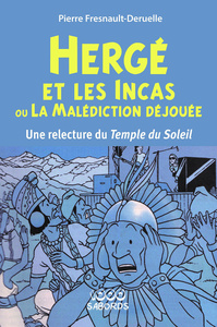 Image de Hergé et les incas ou la Malédiction déjouée
