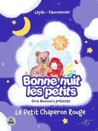 Picture of Les contes de Gros Nounours - Le petit chaperon rouge