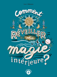 Picture of Comment réveiller votre magie intérieure ?