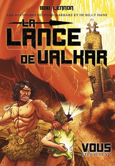 Picture of Les Aventures du Pyro-Barbare et de Billy - Tome 3 La Lance de Valkar - Tome 3