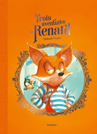 Picture of Trois aventures de Renard