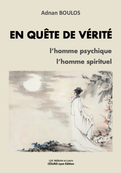 Image de EN QUÊTE DE VÉRITÉ l'homme psychique - l'homme spirituel