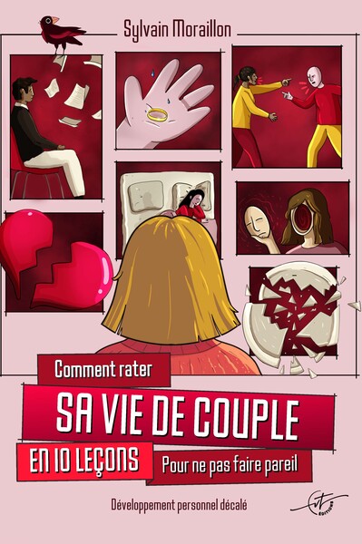 Picture of Comment rater sa vie de couple en 10 leçons