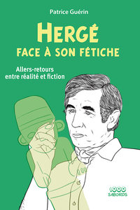 Picture of Hergé face à son fétiche