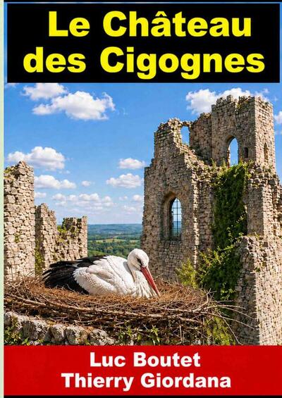 Image de Le Château des Cigognes
