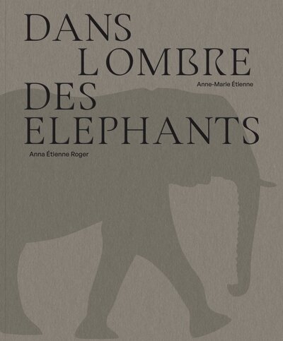 Picture of Dans l’ombre des éléphants