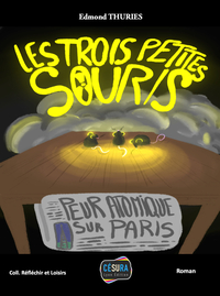 Image de Les 3 petites souris - Peur atomique sur Paris