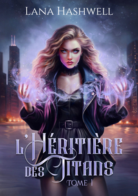 Picture of L'HERITIERE DES TITANS : TOME 1.
