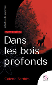 Image de Dans les bois profonds