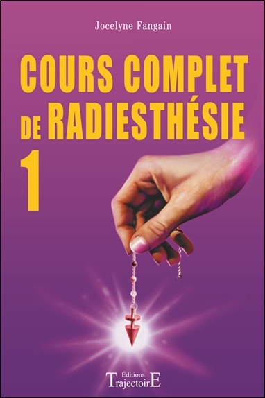 Image de Cours complet de radiesthésie T.1