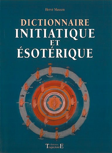 Picture of Dictionnaire initiatique et ésotérique