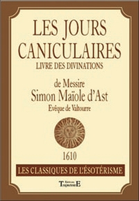 Image de Jours caniculaires ou livre des divinations
