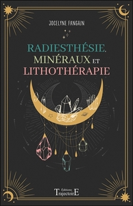 Image de Radiesthésie, minéraux et lithothérapie